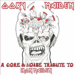 Iron Maiden (UK-1) : Gory Maiden